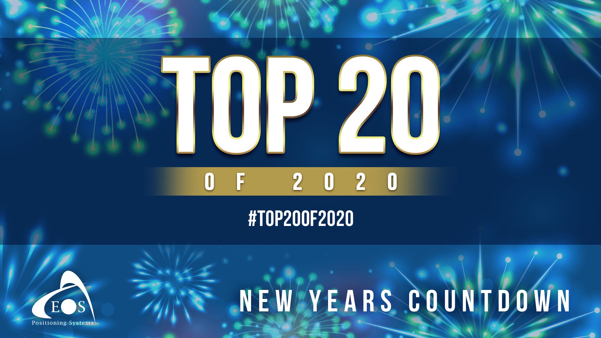 Feature image - Eos Positioning Systems Top 20 Posts of 2020 Countdown