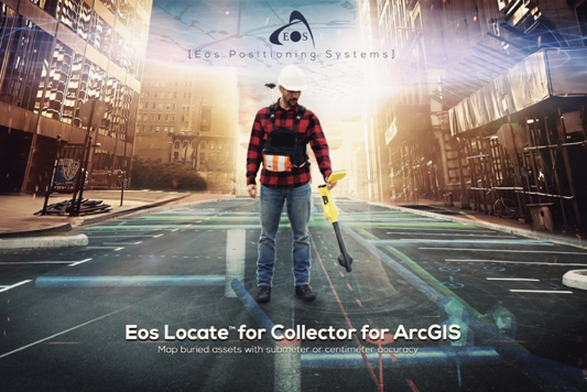 Eos Locate™ for ArcGIS Field Maps, Collector, Eos Tools Pro, underground utility mapping buried assets GPS GIS GNSS mapping