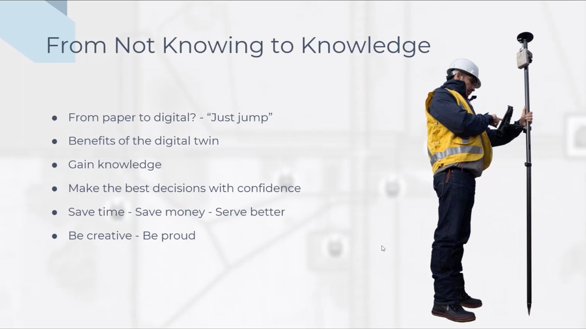 Jean-Yves Lauture's slide titled "From Not Knowing to Knowledge" explains the benefits of going paper to digital (more knoweldge, better decision making, less time and less money). To the right, an image of a fieldworker collecting data with an Eos Arrow Gold on a rangepole is shown.
