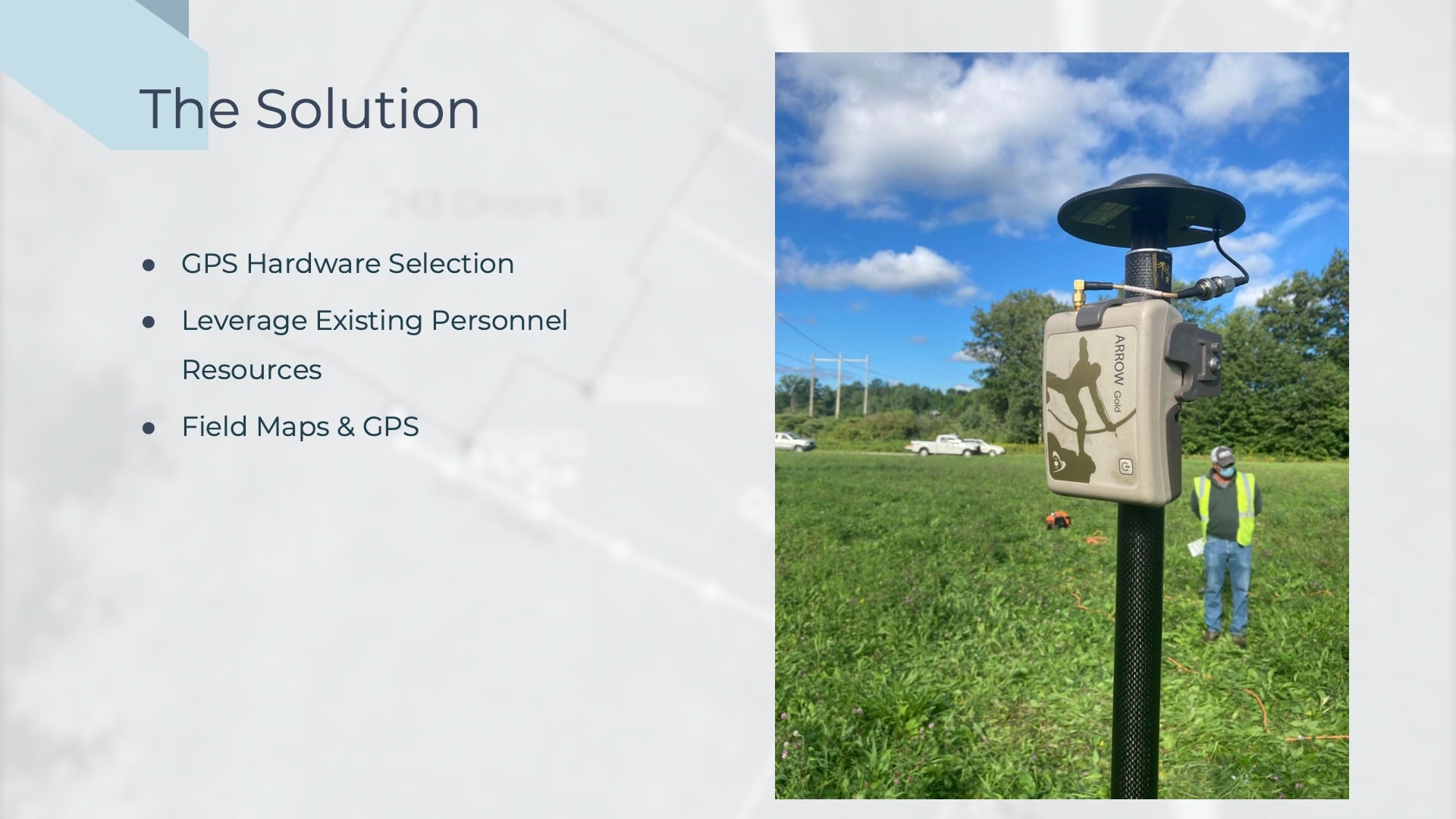 "The Solution" slides continue. Vermont Gas Systems leveraged existing personnel with new geospatial hardware and software. After piloting many mapping technologies, they chose GIS software from Esri and GPS hardware from Eos Positioning Systems. The slide shows an image of the GPS receiver on the slide.