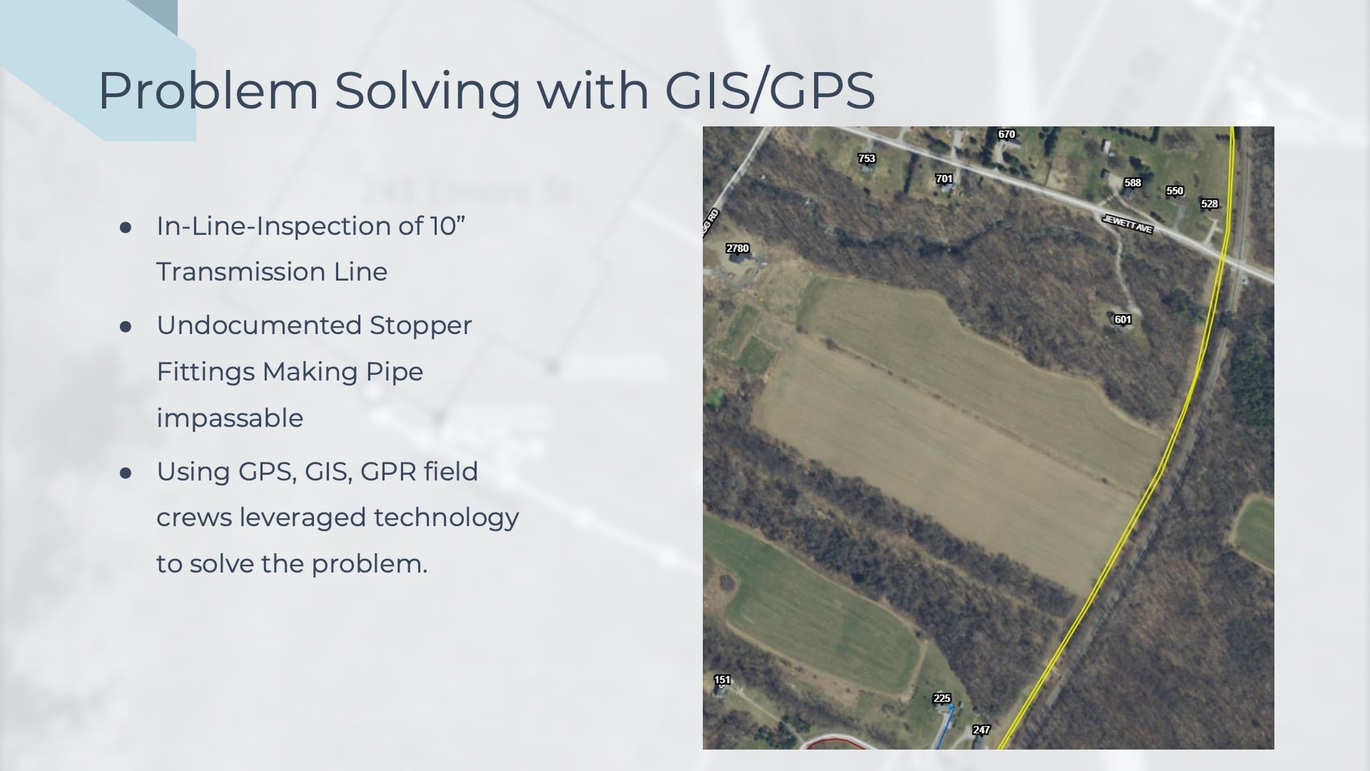 In the first slide of "Problem Solving with GIS/GPS," an overhead image of a field is displayed on the right of the slide. There are no distringuisable features on the overhead image, but Vermont Gas needed to locate decades-old assets in the field.