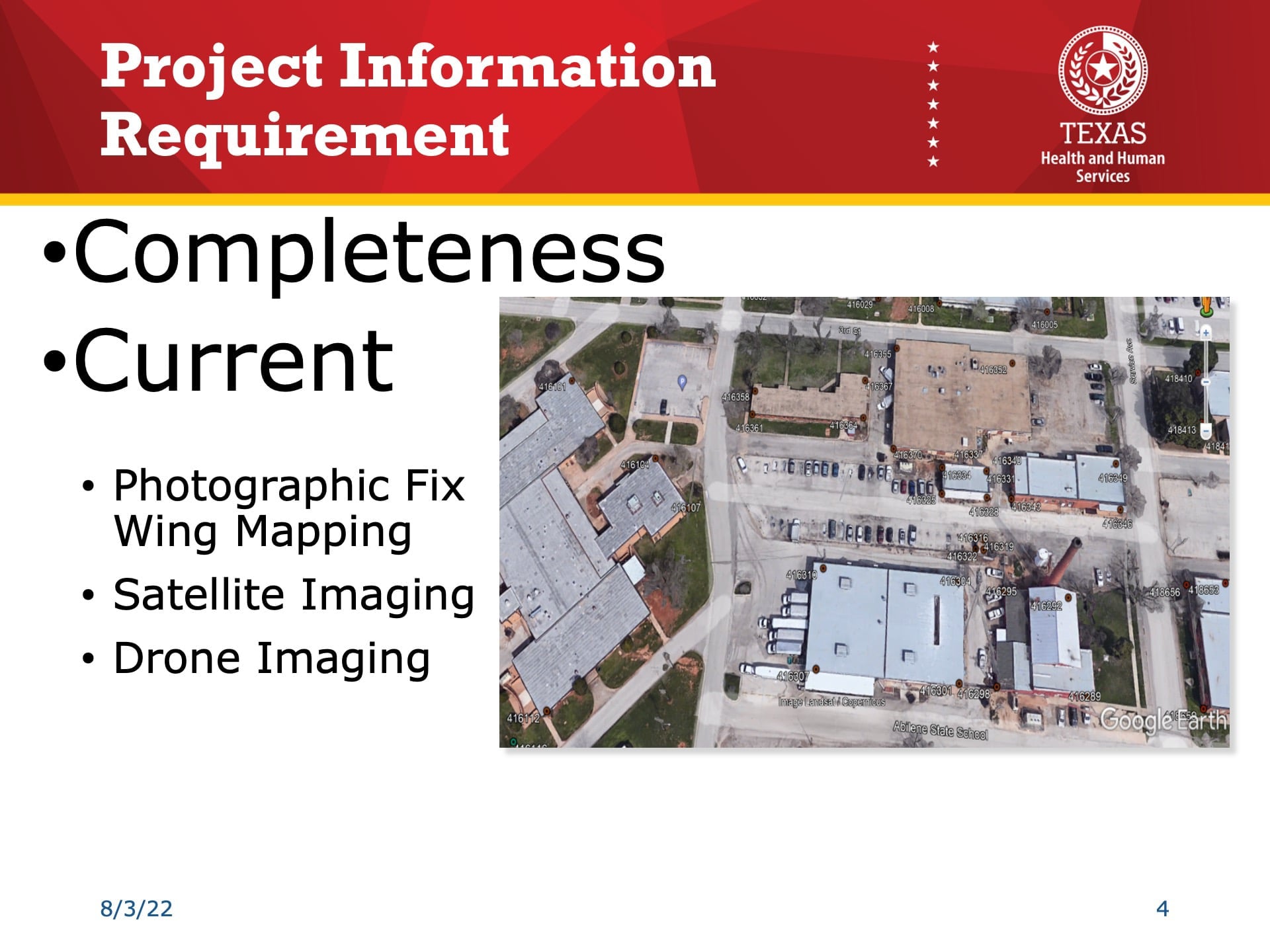 Esri UC 2022 Slide Reading: "Project Information Requirement: Completeness, Current. Bullet points includeL Photographic Fix Wing Mapping, Sateliite Imaging, Drone Imaging." A satellite image is shown to the right.