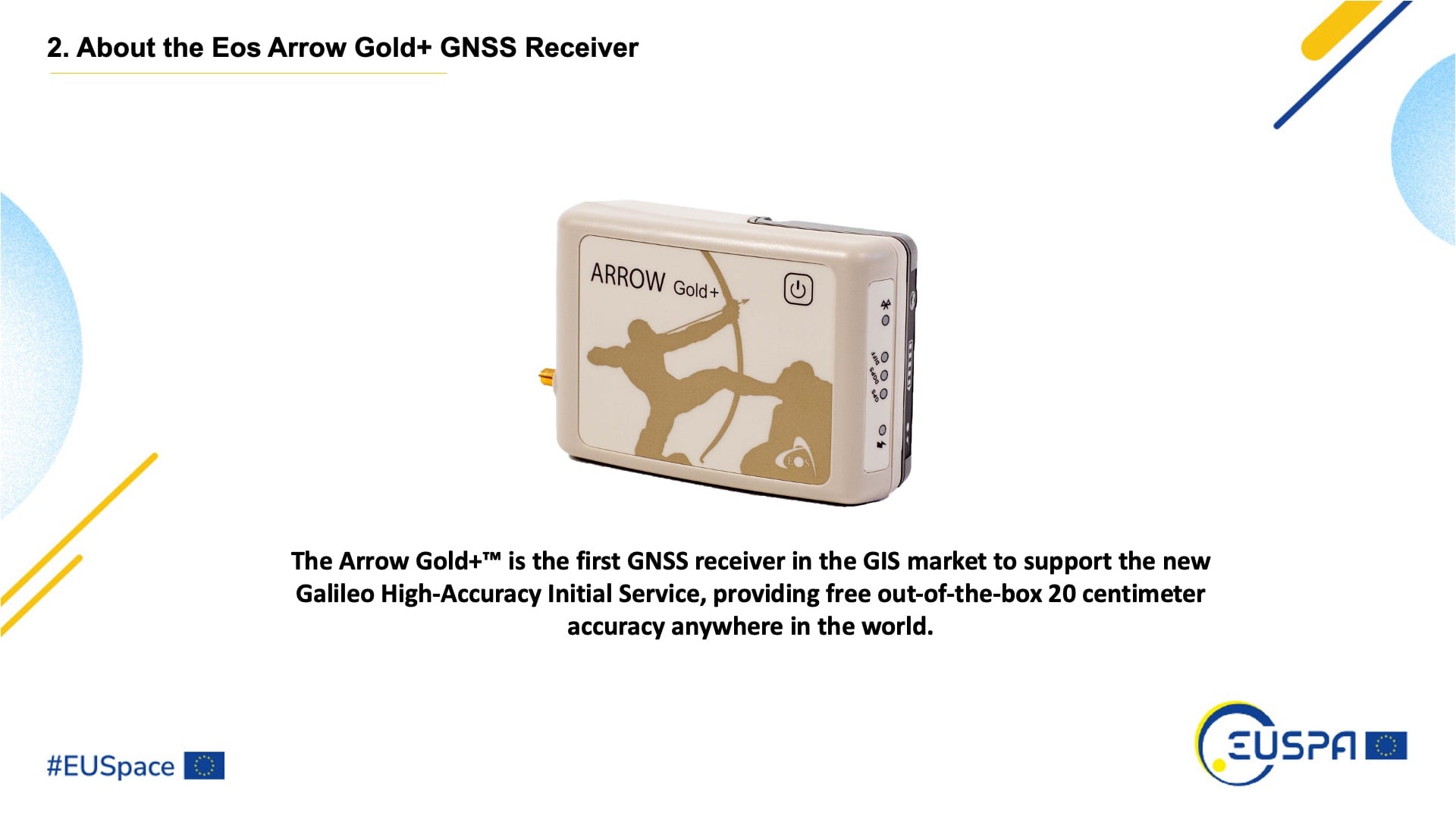 About the Arrow Gold+ GNSS receiver for use with the new Galileo High Accuracy Service, Galileo HAS