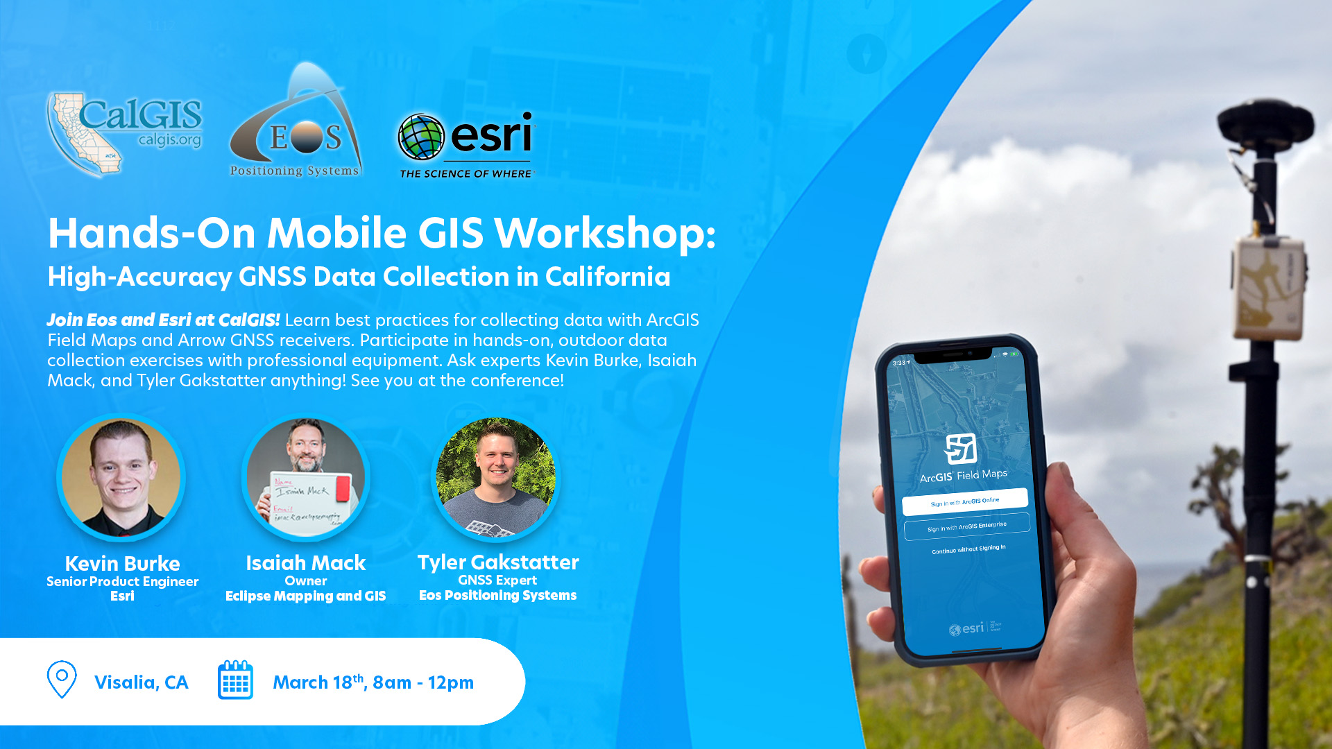 2024 CalGIS: Eos and Esri, Hands On Mobile GIS Workshop