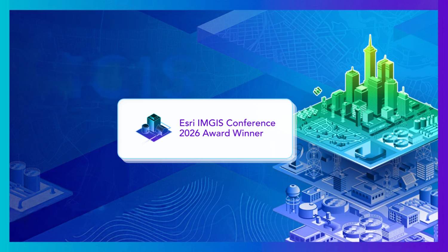 2026 Esri IMGIS Award - Hero Images_ 1500x844